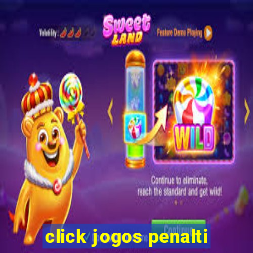 click jogos penalti